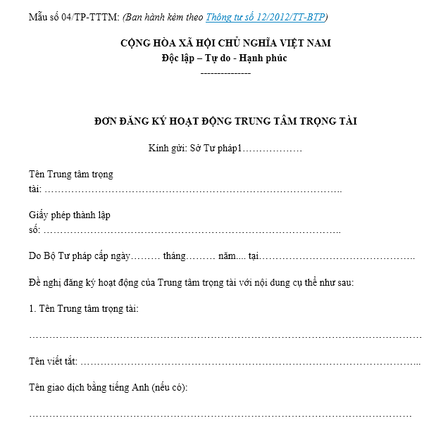 Mẫu đăng ký hoạt động trung tâm trọng tài ban hành kèm theo Thông tư số 12/2012/TT-BTP.