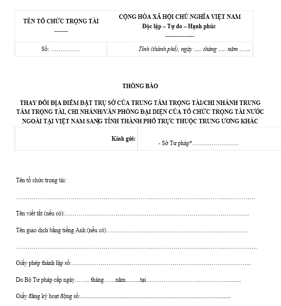 Mẫu thông báo thay đổi địa điểm đặt trụ sở của trung tâm trọng tài của tổ chức trọng tài nước ngoài tại Việt Nam ban hành kèm theo Thông tư số 12/2012/TT-BTP của Bộ Tư Pháp