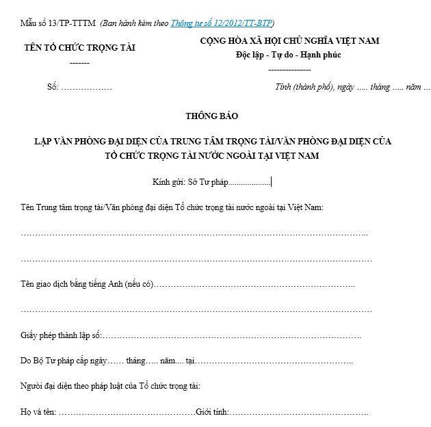 Mẫu thông báo lập văn phòng đại diện của trung tâm trọng tài/văn phòng đại diện của tổ chức trọng tài nước ngoài tại Việt Nam ban hành kèm theo Thông tư số 12/2012/TT-BTP.