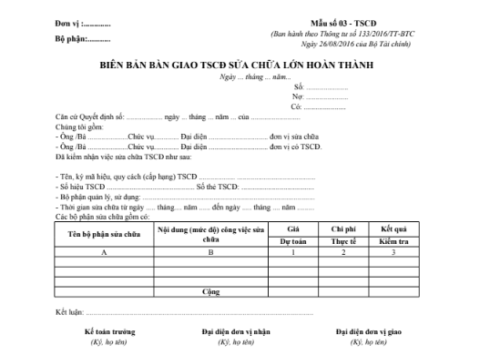 Mẫu biên bản bàn giao TSCĐ sửa chữa lớn hoàn thành theo TT133/2016/TT-BTC ngày 26/08/2016 của Bộ Tài chính