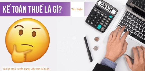 Bản mô tả công việc của kế toán thuế trong doanh nghiệp