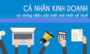 7 điều cần biết về thuế của hộ, cá nhân kinh doanh từ 01/8/2021