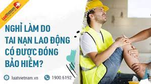 Thời gian nghỉ làm do tai nạn lao động có được đóng bảo hiểm?