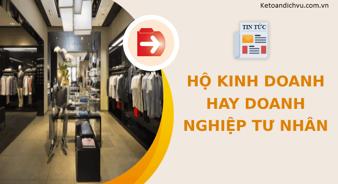 Mở shop thời trang: Nên thành lập hộ kinh doanh hay doanh nghiệp tư nhân?