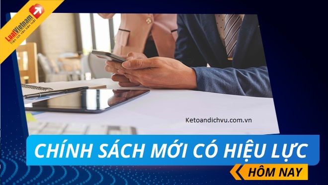 Chính sách mới có hiệu lực hôm nay (01/12/2020)
