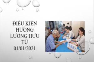 03 trường hợp bắt đầu được hưởng lương hưu từ 01/01/2021