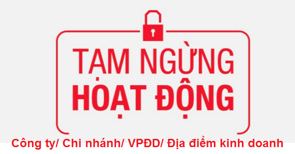Tạm ngừng kinh doanh, doanh nghiệp phải làm thủ tục gì?
